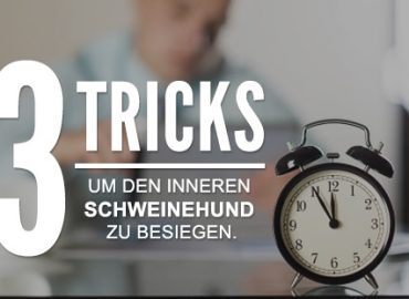 Den inneren Schweinehund besiegen: 3 Tipps
