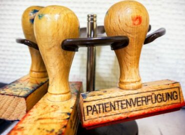 Patientenverfügung – Würdevoll leben und sterben