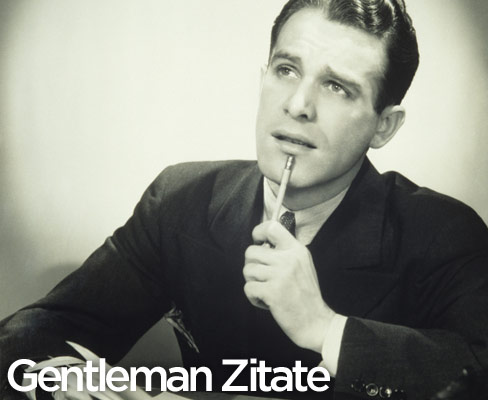 Gentleman-Zitate